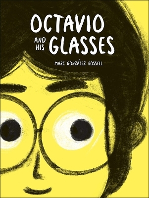 Octavio and His Glasses - Marc Gonz&aacute;lez Rossell
