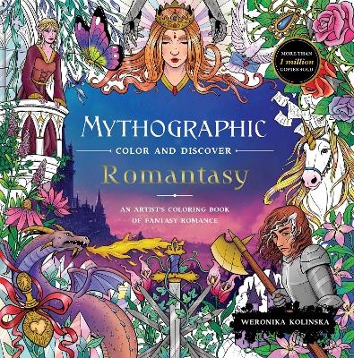 Mythographic Color and Discover: Romantasy - Weronika Kolinska