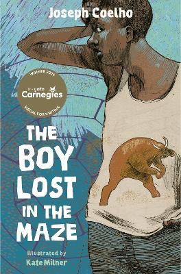 The Boy Lost in the Maze - Joseph Coelho