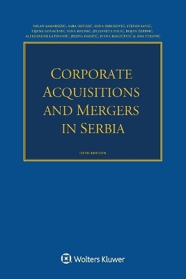 Corporate Acquisitions and Mergers in Serbia - Milan Samardzic, Sara Ostojic, Mina Sreckovic