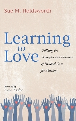 Learning to Love - Sue M Holdsworth