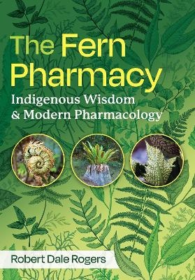 The Fern Pharmacy - Robert Dale Rogers
