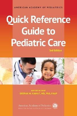Quick Reference Guide to Pediatric Care