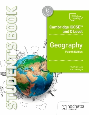Cambridge IGCSE and O Level Geography Fourth Edition - Garrett Nagle, Paul Guinness
