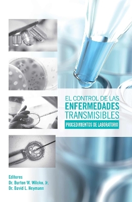 El Control de Las Enfermedades Transmisibles - Procedimientos de Laboratorio