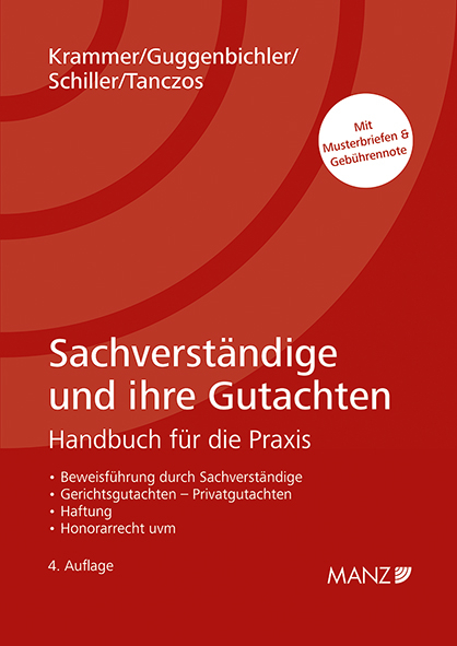 Sachverst&auml;ndige und ihre Gutachten - Harald Krammer, Johann Guggenbichler, J&uuml;rgen Schiller, Alfred Tanczos