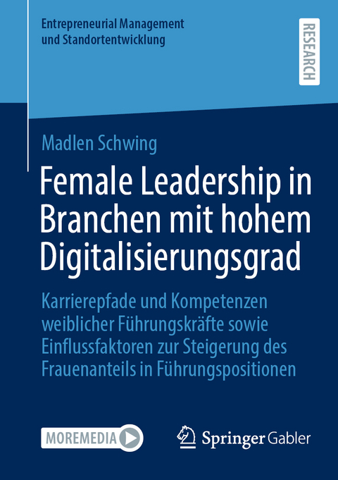 Female Leadership in Branchen mit hohem Digitalisierungsgrad - Madlen Schwing