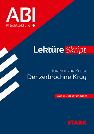 STARK Heinrich von Kleist: Der zerbrochne Krug - Deutsch - LektüreSkript