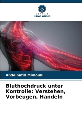 Bluthochdruck unter Kontrolle - Abdelhafid Mimouni