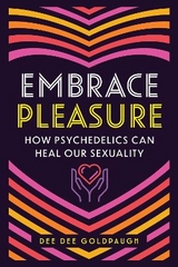 Embrace Pleasure - Dee Dee Goldpaugh