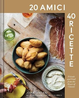 20 Amici &ndash; 40 Ricette (20 Friends &mdash; 40 Recipes) - John Bersani