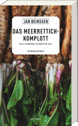 Das Meerrettich-Komplott - Jan Bein&szlig;en