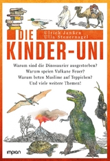 Die Kinder-Uni - Ulrich Jan&szlig;en, Ulla Steuernagel