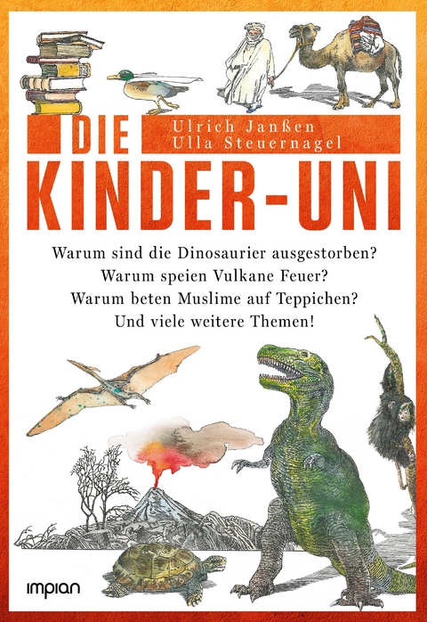 Die Kinder-Uni - Ulrich Jan&szlig;en, Ulla Steuernagel