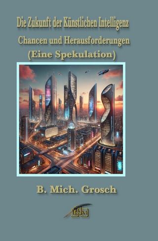 Die Zukunft der Künstlichen Intelligenz