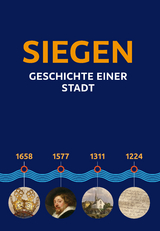 Siegen - Geschichte einer Stadt