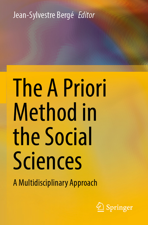 The A Priori Method in the Social Sciences - 