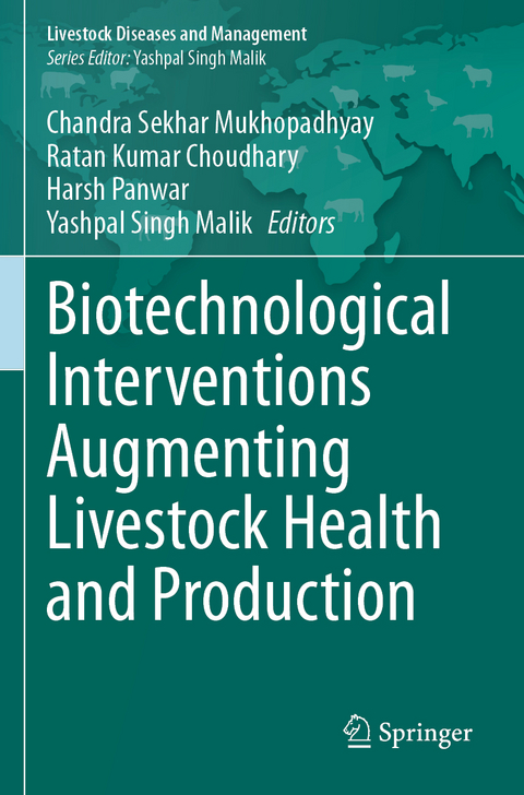 Biotechnological Interventions Augmenting Livestock Health and Production - 