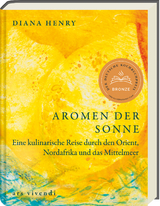 Aromen der Sonne - Diana Henry