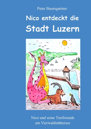 Nico entdeckt die Stadt Luzern