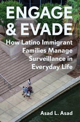 Engage and Evade - Asad Asad