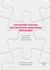 Exploratory Practice for Continuing Professional Development - Assia Slimani-Rolls, Richard Kiely