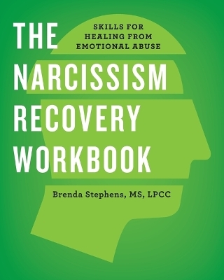 The Narcissism Recovery Workbook - Brenda Stephens LPCC