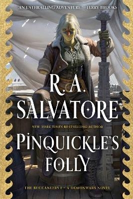 Pinquickle's Folly - R. A. Salvatore