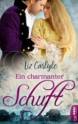 Ein charmanter Schuft - Liz Carlyle