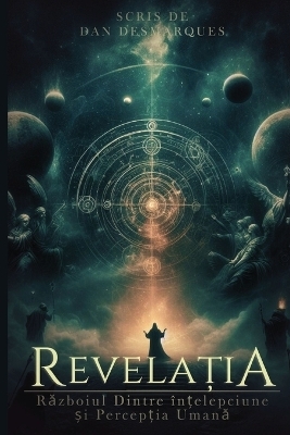 Revelation / Revelația - Dan Desmarques
