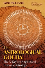 The Astrological Goetia - Jaime Paul Lamb