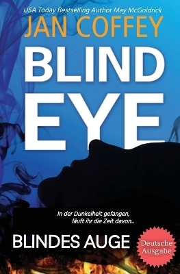 BLIND EYE (Blindes Auge) - Jan Coffey,  Mcgoldrick