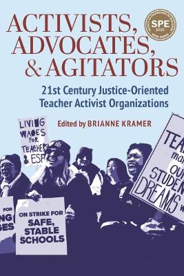 Activists, Advocates, and Agitators