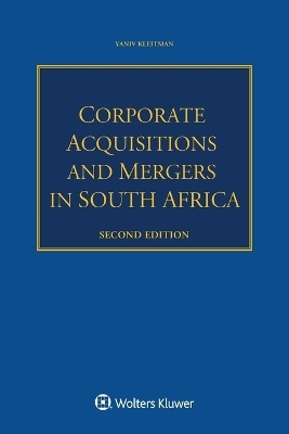 Corporate Acquisitions and Mergers in South Africa - Yaniv Kleitman