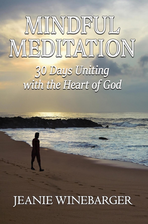 Mindful Meditation - Jeanie Winebarger