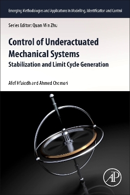 Control of Underactuated Mechanical Systems