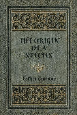 The Origin of a Species