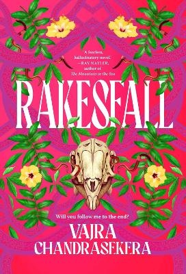 Rakesfall: Winner of the 2025 Ursula K. Le Guin Prize for Fiction! - Vajra Chandrasekera