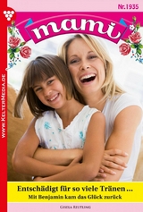 Entsch&auml;digt f&uuml;r so viele Tr&auml;nen ... - Gisela Reutling