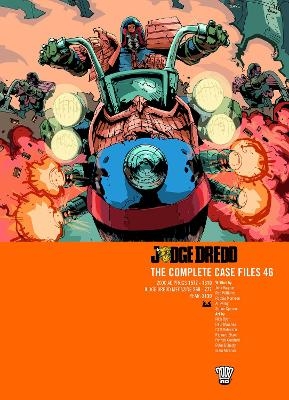 Judge Dredd: The Complete Case Files 46 - John Wagner, Gordon Rennie, Rob Williams, Robbie Morrison, Pat Mills
