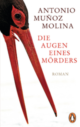 Die Augen eines M&ouml;rders - Antonio Mu&ntilde;oz Molina
