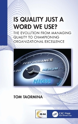 Is Quality Just a Word We Use? - Tom Taormina