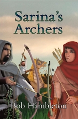 Sarina's Archers - Bob Hambleton