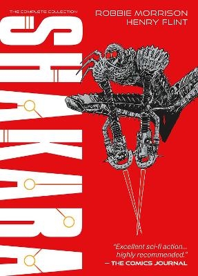 Shakara - The Complete Collection - Robbie Morrison