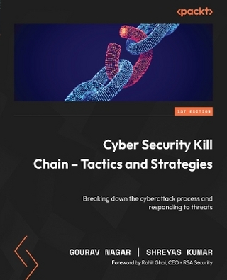 Cyber Security Kill Chain - Tactics and Strategies