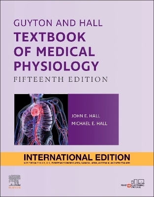 Guyton and Hall Textbook of Medical Physiology, International Edition - John E. Hall, Michael E. Hall