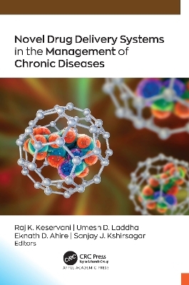 Novel Drug Delivery Systems in the Management of Chronic Diseases - 