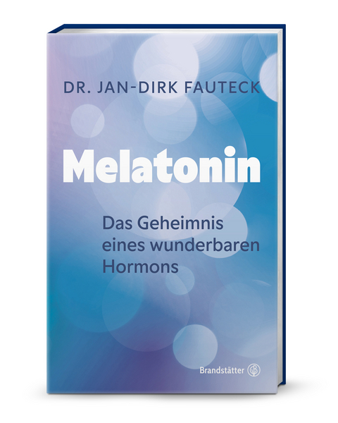 Melatonin - Jan-Dirk Fauteck