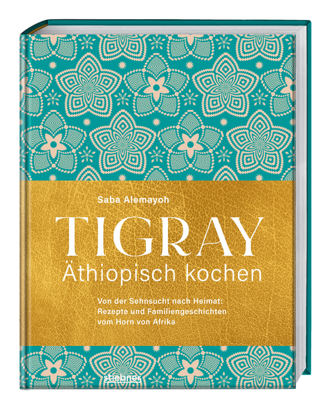 Tigray - Äthiopisch kochen - Saba Alemayoh