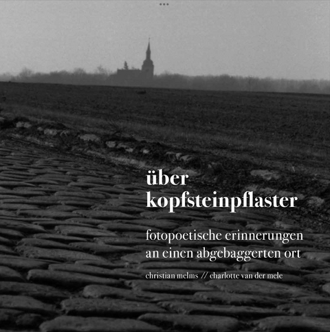 &uuml;ber kopfsteinpflaster - charlotte van der mele, Christian Melms